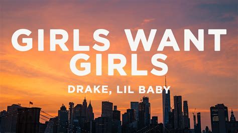 Drake – Girls Want Girls Lyrics